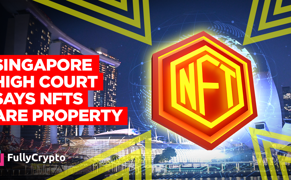 Singapore High Court Judge Rules that NFTs are Property