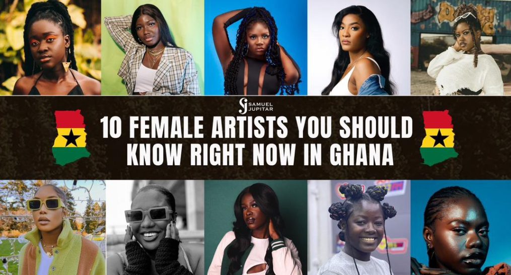 10 female artists you should know right now in Ghana